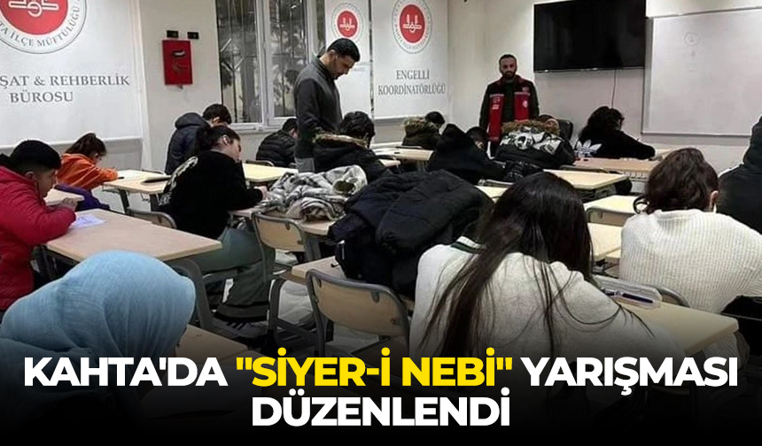 Kahta’da “Siyer-i Nebi” yarışması düzenlendi