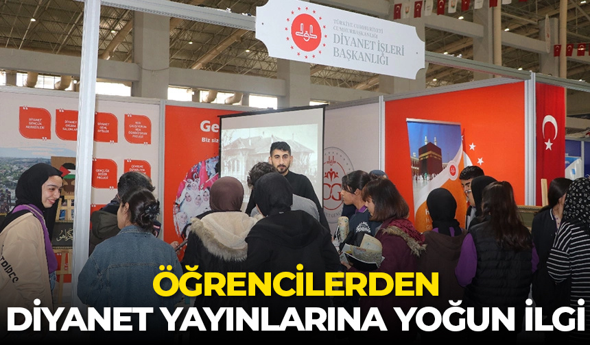 Öğrencilerden Diyanet yayınlarına yoğun ilgi