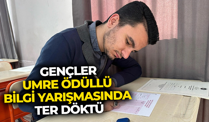 Gençler, umre ödüllü bilgi yarışmasında ter döktü