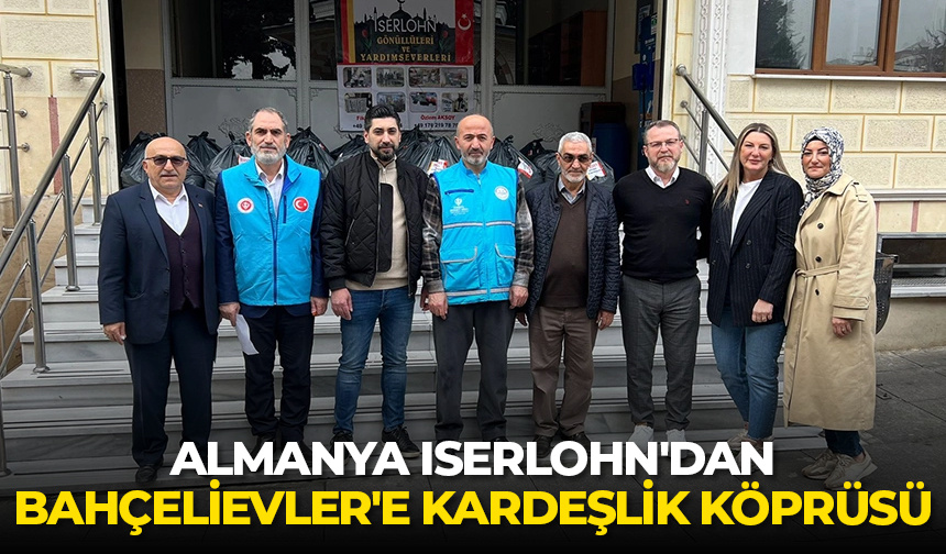 Almanya Iserlohn’dan Bahçelievler’e kardeşlik köprüsü