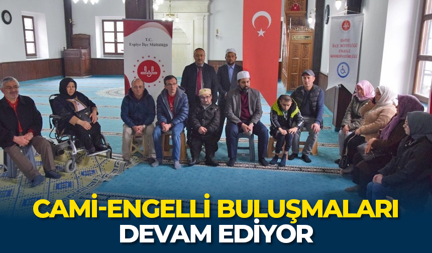 Cami-Engelli Buluşmaları devam ediyor – Diyanet Haber