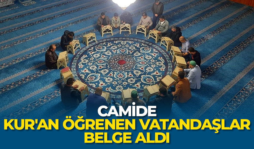 Camide Kur’an öğrenen vatandaşlar belge aldı