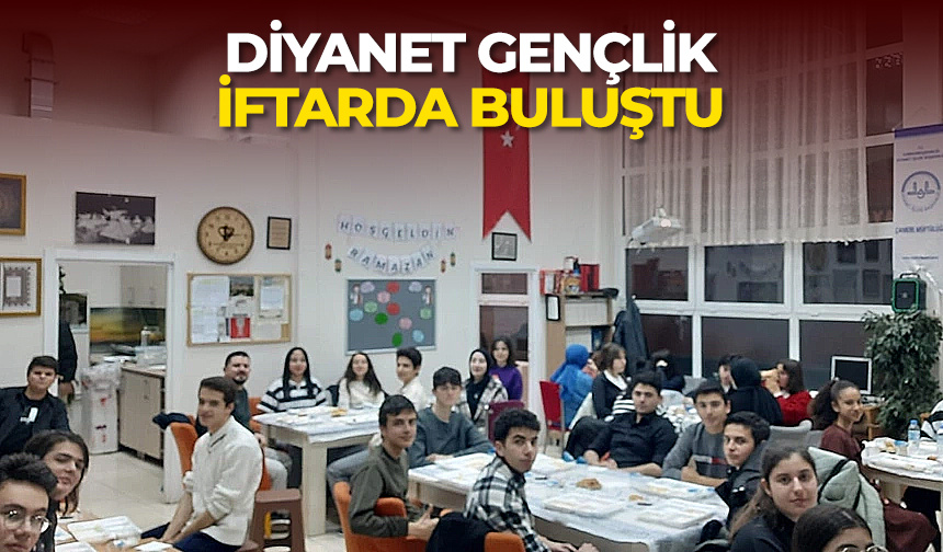 Diyanet gençlik iftarda buluştu – Diyanet Haber