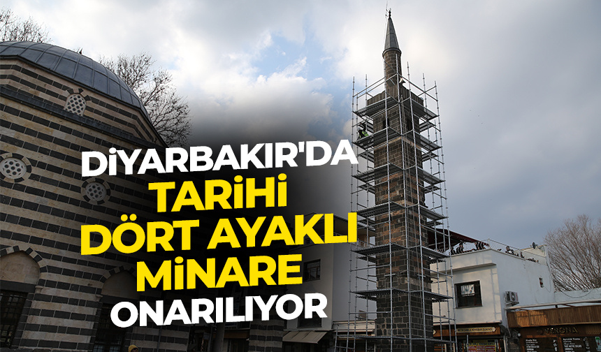 Diyarbakır’da depremde hasar gören tarihi Dört Ayaklı Minare onarılıyor