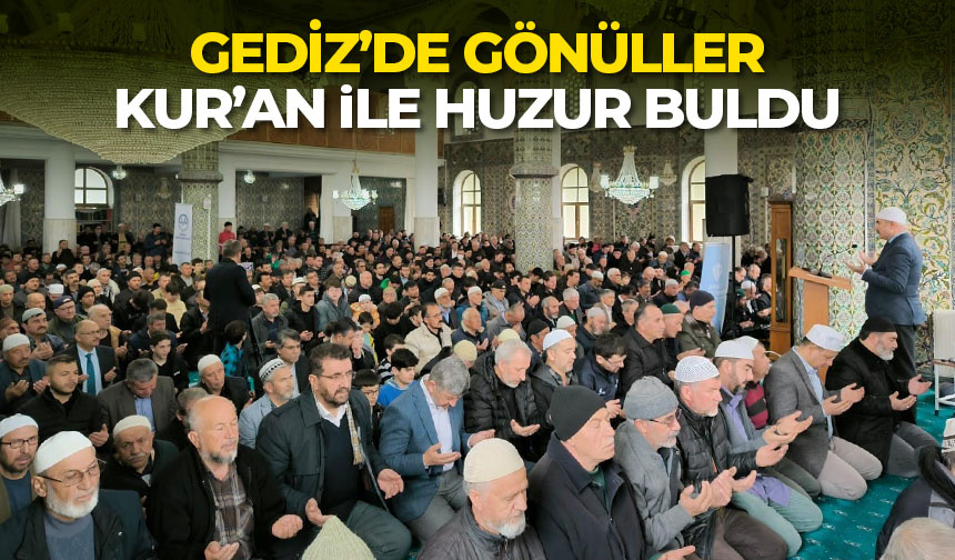 Gediz’de gönüller Kur’an ile huzur buldu