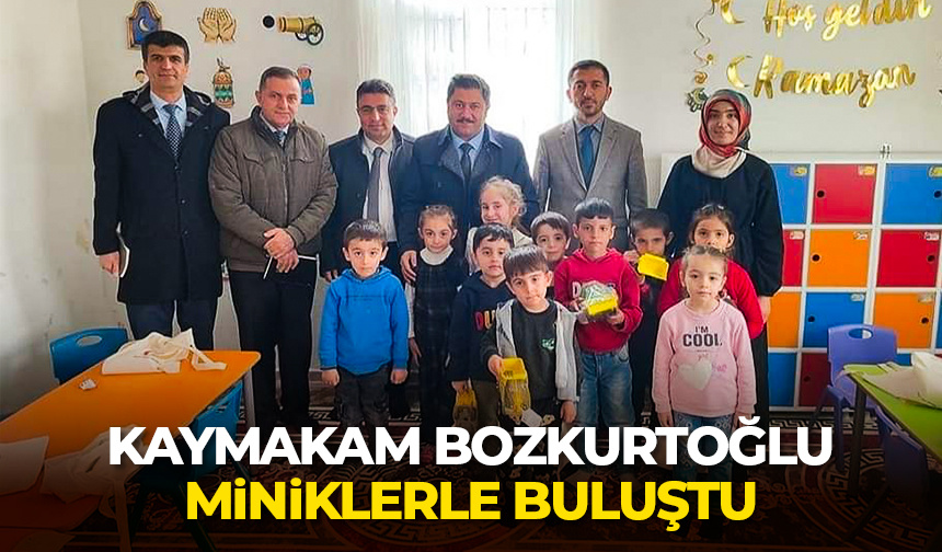 Kaymakam Bozkurtoğlu, miniklerle buluştu