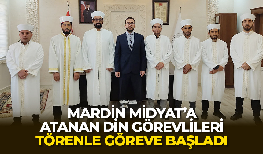 Midyat’a atanan din görevlileri için tören düzenlendi