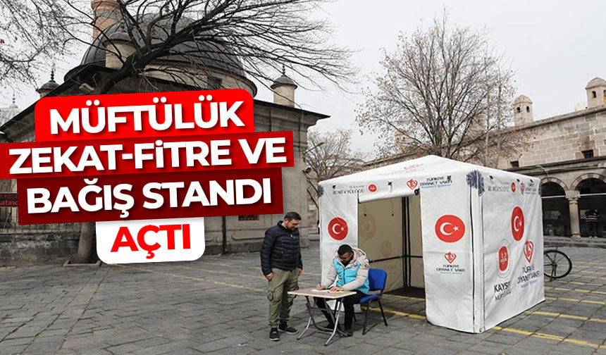 Müftülük “Zekat-Fitre ve Bağış Standı” açtı