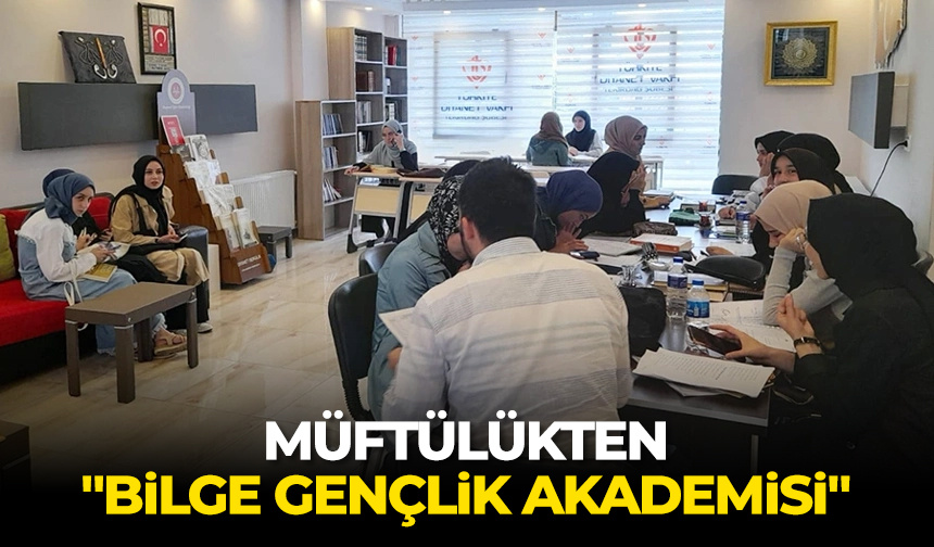 Müftülükten “Bilge Gençlik Akademisi” – Diyanet Haber