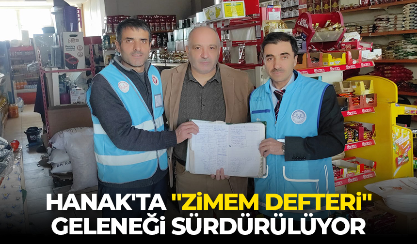Hanak’ta “Zimem Defteri” geleneği sürdürülüyor