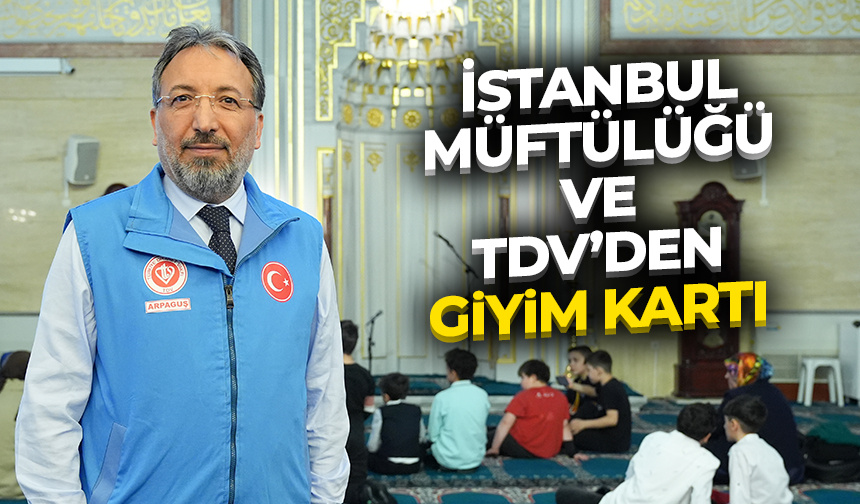İstanbul’da yoksul çocuklara ve gençlere giyim kartı