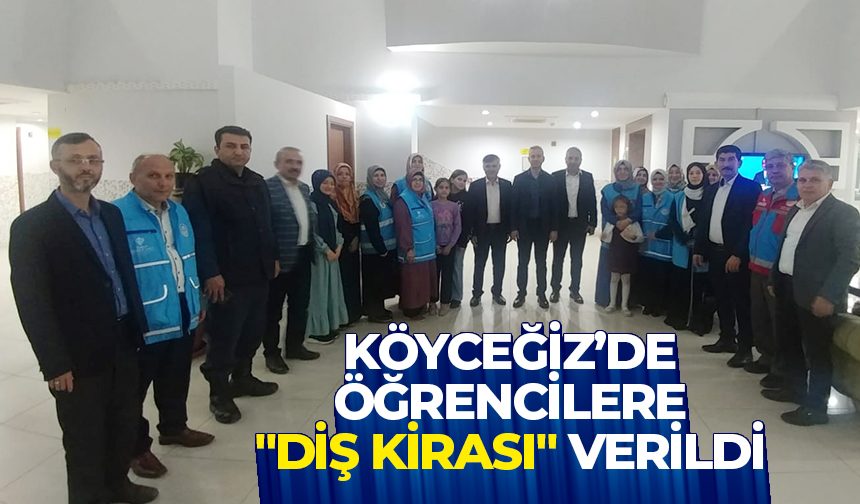 Köyceğiz’de öğrencilere “Diş Kirası” verildi