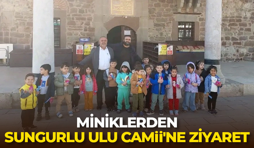 Miniklerden Sungurlu Ulu Camii’ne ziyaret