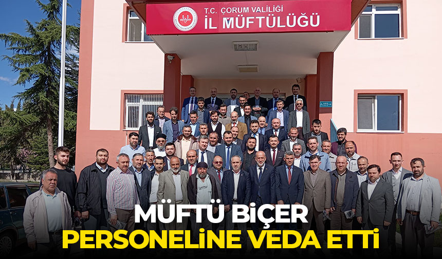 Müftü Biçer, personeline veda etti