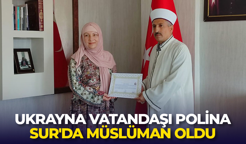 Ukrayna Vatandaşı Polına, Sur’da Müslüman oldu