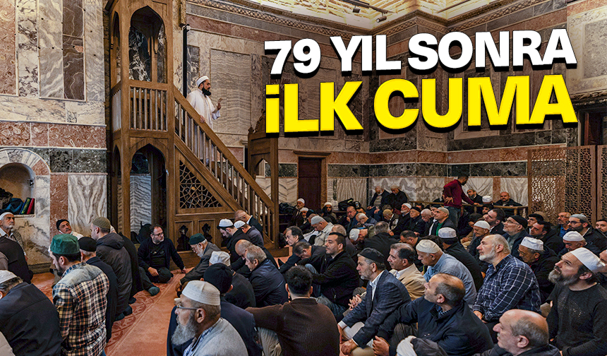 Kariye Camii’nde 79 yıl sonra ilk cuma namazı kılındı