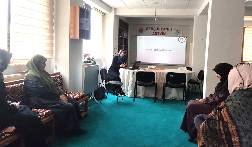 Artvin’de kadınlar “Savaş, Göç ve Aile”yi konuştu