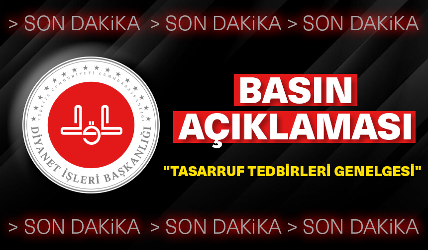 Diyanet’ten “Tasarruf Tedbirleri Genelgesi” – Diyanet Haber