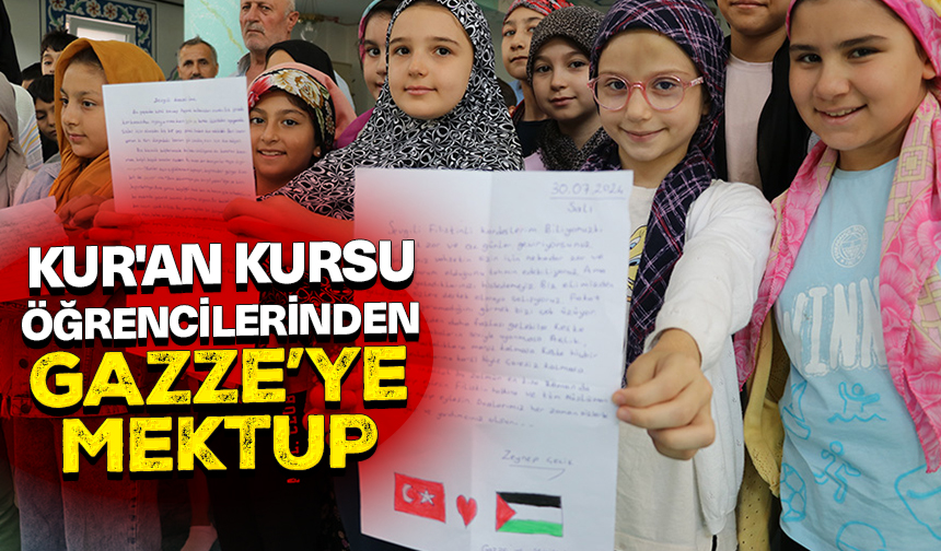 Kur’an kursu öğrencileri Gazze’deki çocuklar için mektup yazdı