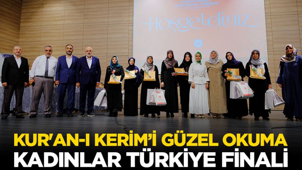 Kur’an-ı Kerim’i Güzel Okuma Kadınlar Türkiye Finali Bursa’da yapıldı
