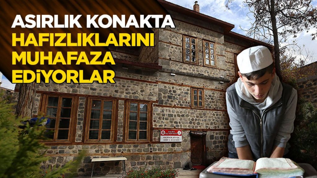 Erzurum’daki asırlık konakta hafızlıklarını muhafaza ediyorlar