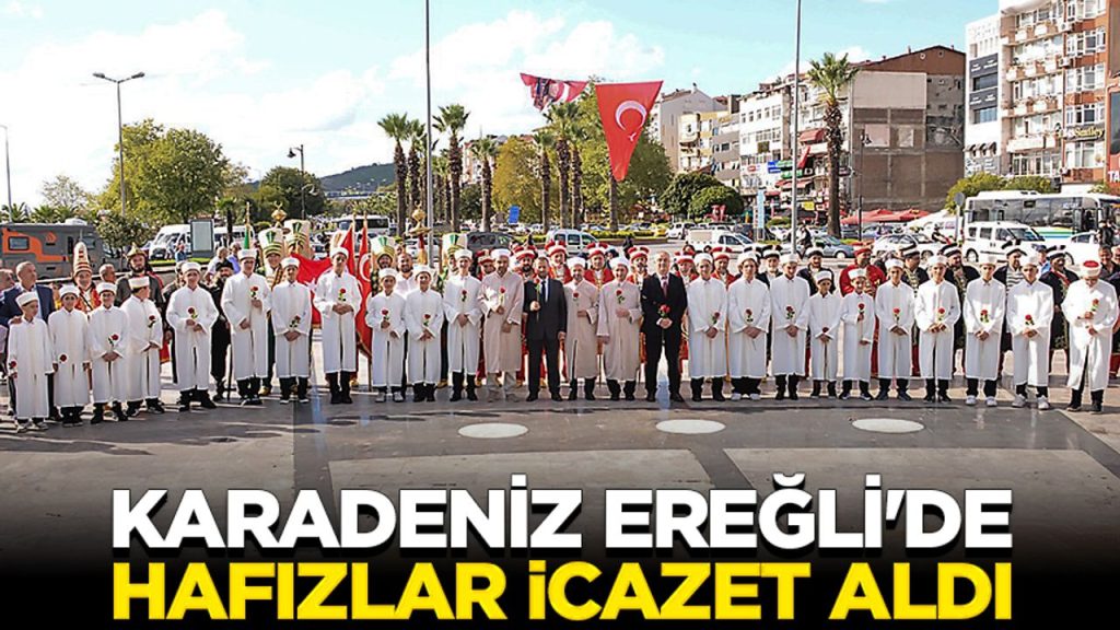 Karadeniz Ereğli’de hafızlar icazet aldı