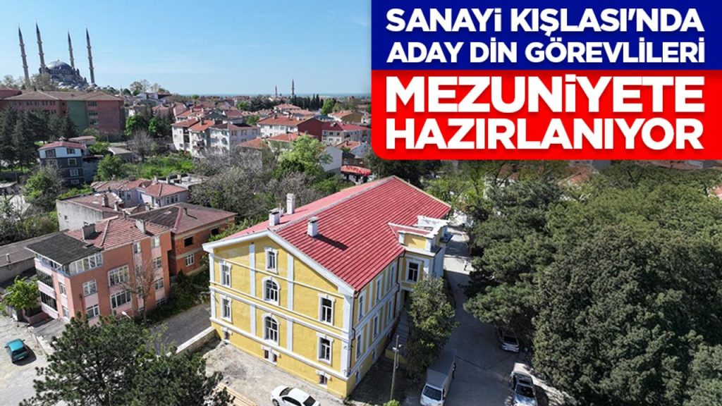 Sanayi Kışlası’nda eğitim alan aday din görevlileri, mezuniyete hazırlanıyor